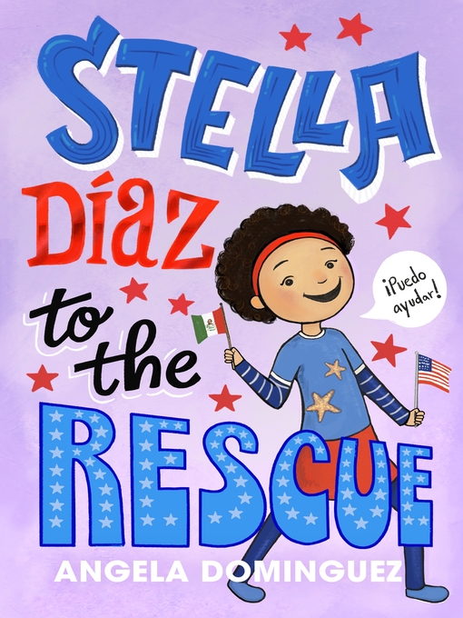 Title details for Stella Díaz to the Rescue by Angela Dominguez - Wait list